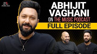 AbhijitVaghaniOfficial  The Music Podcast Music Director Music Prod Background Score amp more [upl. by Adala]