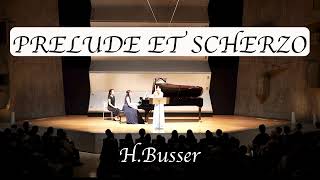 【Flute】HBusser  PRELUDE ET SCHERZO OP35 〜 ビュッセル  プレリュードとスケルツォ 作品35 [upl. by Nayrda]