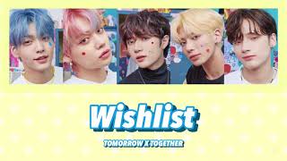 【日本語訳カナルビ歌詞 】Wishlist  TOMORROW X TOGETHER [upl. by Samtsirhc]