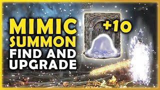 How to get MIMIC TEAR and UPGRADE to 10  Fast and Easy Route  Elden Ring [upl. by Stacee]