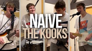 Naive  The Kooks Cover [upl. by Arretnahs583]