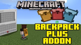 MCPE 121BACKPACK PLUS ADDON Showcase  Minecraft Bedrock [upl. by Aerdnahs]