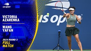 Victoria Azarenka vs Wang Yafan Full Match  2024 US Open Round 3 [upl. by Rovaert]