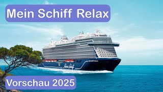 Mein Schiff Relax das neue Kreuzfahrtschiff 2025  erste Einblicke [upl. by Lyrrehs]