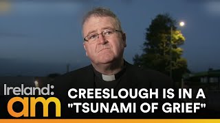 Creeslough Tragedy Local Parish Priest on the quotTsunami of Griefquot Felt in the Community  Ireland AM [upl. by Anigar]