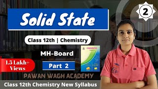 Solid State Class 12th Chemistry Part 2 [upl. by Mcgrath]