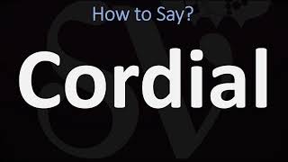 How to Pronounce Cordial CORRECTLY [upl. by Gennifer]