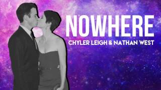 NOWHERE Chyler Leigh amp Nathan West [upl. by Donnell]