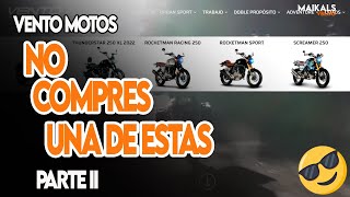 TOP 5 DE MOTOS VENTO QUE SI DEBES COMPRAR  EVITA LAS OTRAS MOTOS [upl. by Annayoj]