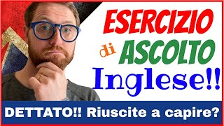 Esercizio di Ascolto Inglese  Dettato  Migliora lascolto con Connected Speech [upl. by Simone78]