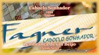 Fagner  Lembrança de um Beijo  Caboclo Sonhador  1994 [upl. by Atnas154]