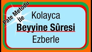 Beyyine Suresi – Her Ayet 5 Tekrar Kolayca Ezberlemek İçin beyyine suresi  Pate metodu ile [upl. by Tedmund]