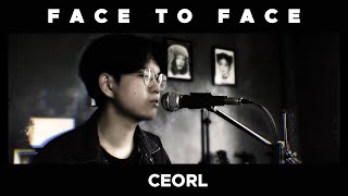 Ruel  Face To Face cover  CEORL [upl. by Ewald]