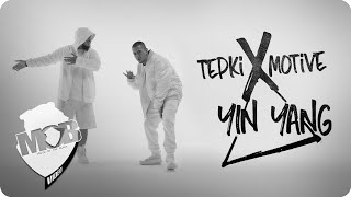 Tepki X Motive  Yin Yang [upl. by Nailimixam]