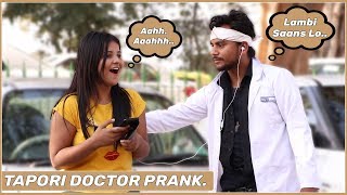 Funny Doctor Prank in Tapori Style  Prank On Cute Girls  Funky Joker [upl. by Senga60]