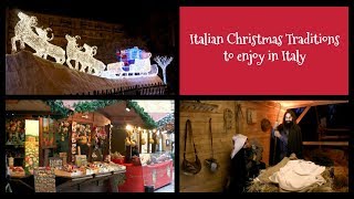 Best Italian Christmas Traditions YOU Can Enjoy in Italy [upl. by Ogir]