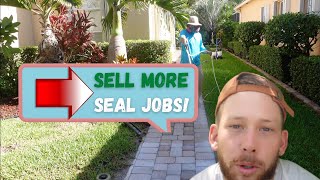 SELL MORE paver sealing jobs TIPS amp TRICKS [upl. by Anitsyrc]