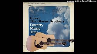 The Glaser Brothers  Country Music Time  794 [upl. by Sarah]