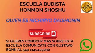 QUIEN ES NICHIRYO DAISHONIN [upl. by Mesics396]