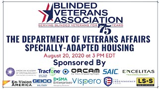 Department of Veterans Affairs Specially Adapted Housing  BVA Virtual Webinars 2020 [upl. by Ketti521]