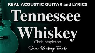 Tennessee Wiskey  Chris Stapleton Acoustic Karaoke [upl. by Tsenrae751]