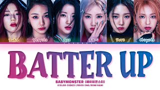 BABYMONSTER BATTER UP Lyrics Color Coded Lyrics [upl. by Oilicec]