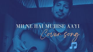 Milne hai mujhse aayi cover Subscribe ✌️ [upl. by Eeslehc]