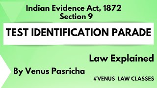 TEST IDENTIFICATION PARADE TIP Section9 Indian Evidence Act Section 54A CrPC Law explained [upl. by Francis]