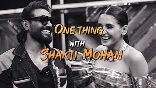 One Thing With Shakti Mohan  Dance Plus Pro [upl. by Goddard]