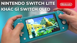 Nintendo Switch Lite Khác Gì Nintendo Switch Thường  Game Nào Không Chơi Được Trên Switch Lite [upl. by Dovev407]