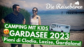 Camping am Gardasee Piani di Clodia 2023 Campingplatz Lazise Gardaland Garda Bardolino  VLOG3 [upl. by Briano]