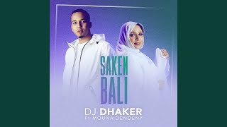 Saken Bali [upl. by Howlan651]