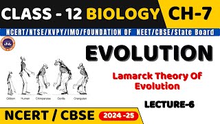 EVOLUTION I LECTURE6 I LAMARCK THEORY OF EVOLUTION I BIOLOGY I CLASS 12 I NEETCBSEState Board [upl. by Cele71]