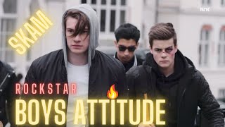 Boys attitude  Skam Norway  Chris  William  Yousef  Jonas  Rockstar [upl. by Gun]