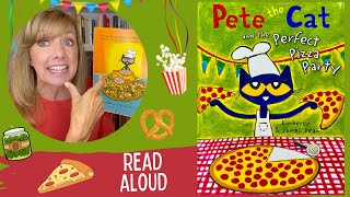 Pete the Cat and the Perfect Party Pizza 🍕🚌🎈Read Aloud [upl. by Aloysia]