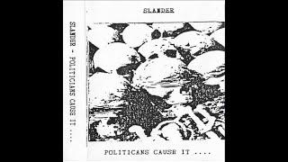 SLANDER 1992 Demo Politicians Cause It  UK Punk Demos [upl. by Bryner]