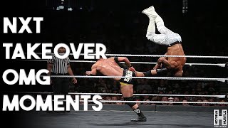 Extreme NXT TakeOver OMG Moments Of All Time [upl. by Arem]