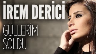 İrem Derici  Güllerim Soldu JoyTurk Akustik [upl. by Ellenod159]