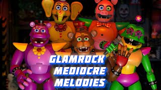 Ultimate Custom Night  Glamrock Mediocre Melodies Mod [upl. by Ayna]