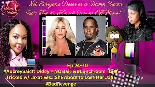 AubreySaidIt Diddy  0 Bail amp Lunch Thief Tricked wLaxativesShe About to Lose Her Job Bad [upl. by Fontana]