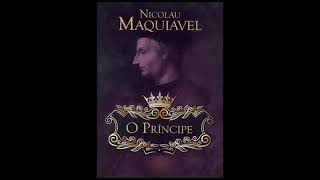 O Príncipe  Niccolò Machiavelli Audiobook ptbr [upl. by Ecnarrot]