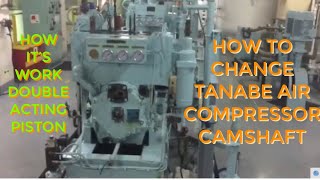 TANABE AIR COMPRESSOR DEFECTIVE CAMSHAFT [upl. by Mirilla]