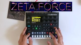 Zeta Force Digitone version [upl. by Idaf]