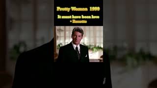 Pretty Woman 1990• It must have been love • Roxette 90smovie hollywoodicons [upl. by Llehcim167]