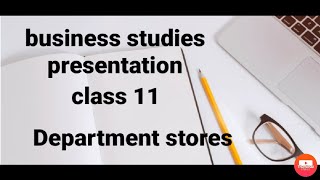 Business studies presentation on departmental stores class 11 Gupta classes [upl. by Bernadette]