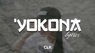 CLR • Yokona LYRICS [upl. by Anitnegra251]