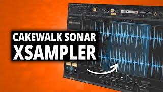 Cakewalk Sonar UPDATE XSampler [upl. by Potter]