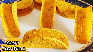 Tacos Shell Recipe  How To Make Tacos Shell  Homemade Tacos Shell  Taco Shell [upl. by Ronyar]