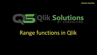 Qlik  055 Range functions in Qlik  RangeSum RangeMin RangeMax [upl. by Lehsar113]