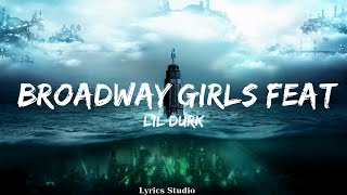 Lil Durk  Broadway Girls feat Morgan Wallen Lyrics  Music Combs [upl. by Morie98]